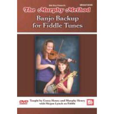The Murphy Method - Banjo Backup for Fiddle Tunes, von Murphy Henry,Casey Henry, Mel Bay Publications, Inc.