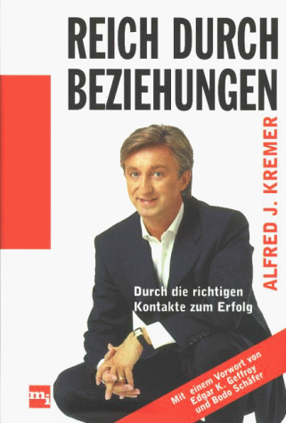 Reich durch Beziehungen. Durch die richtigen Kontakte zum Erfolg - Preis vom 13.10.2026 11:25:28 h