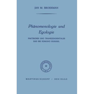 Phänomenologie und Egologie, Taschenbuch von , Springer Netherland, 978-94-010-3617-7