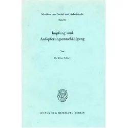 Impfung und Aufopferungsentschädigung., Fachbücher von Peter Schiwy
