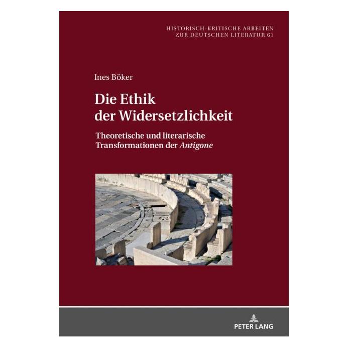 Peter Lang Böker:Die Ethik der Widersetzlichkeit (Deutsch, Hardcover, Ines Böker) (67839850)