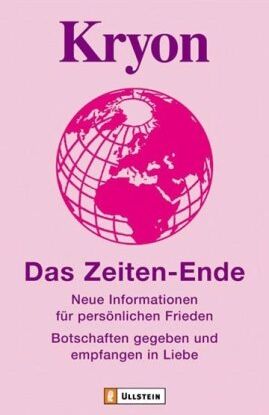 Lee Carroll - Kryon - Das Zeiten-Ende: Neue Informationen für persönlichen Frieden - Botschaften gegeben und empfangen in Liebe - Preis vom 14.09.2026 12:13:51 h