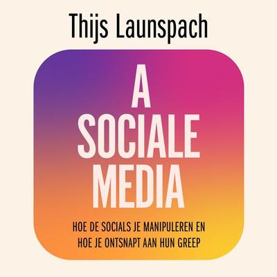 Asociale media - Thijs Launspach, Audio, 9789000389940