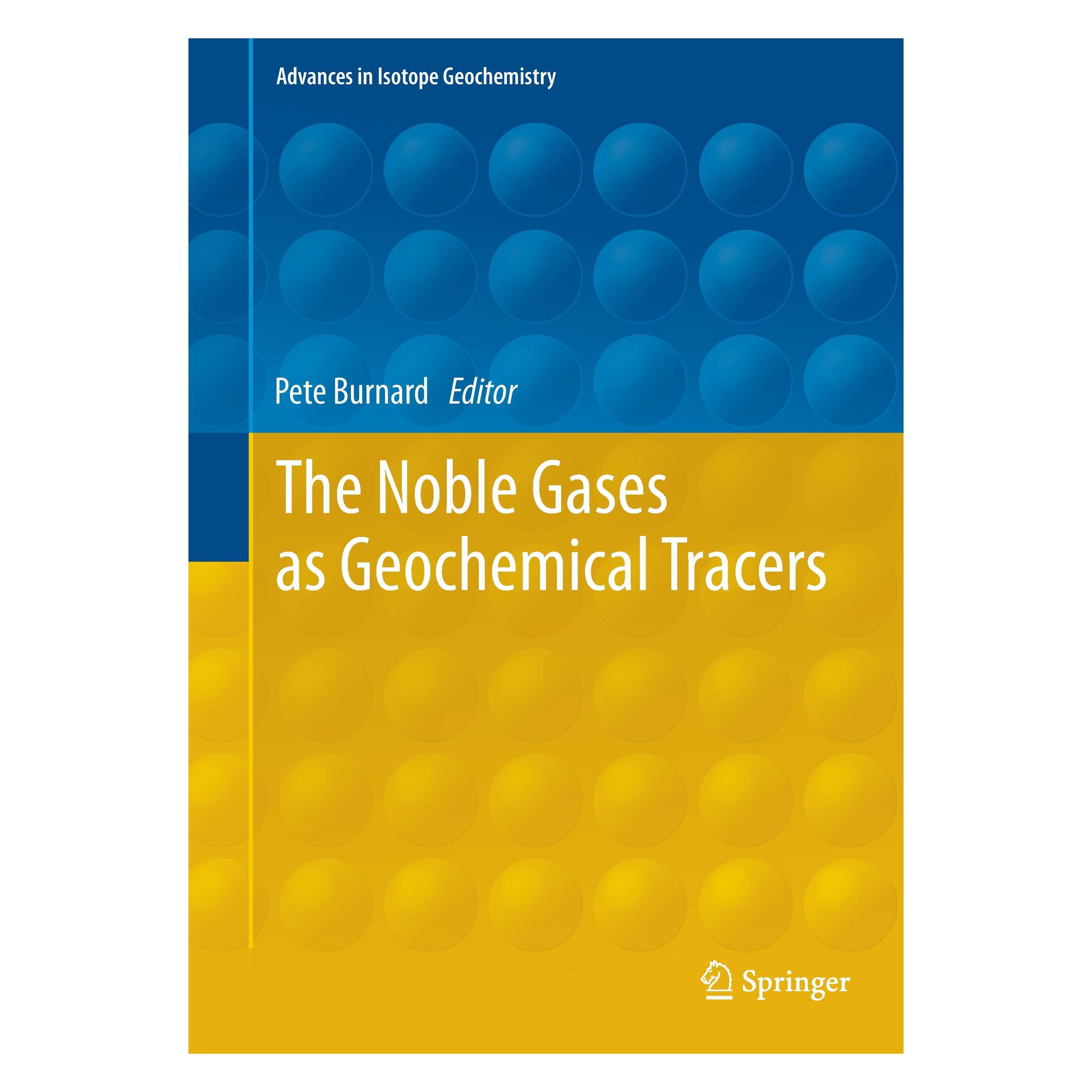 Springer The Noble Gases as Geochemical Tracers (Englisch, Hardcover, Pete Burnard) (9783642288357)