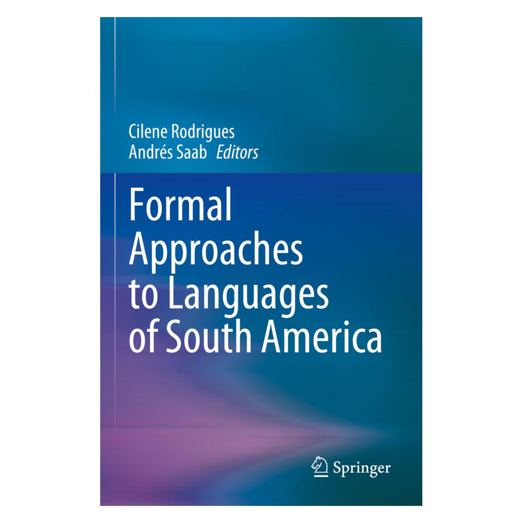 Springer Formal Approaches to Languages of South America (Englisch, Softcover, Andrés Saab, Cilene Rodrigues) (57059740)