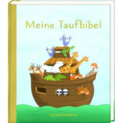 Meine Taufbibel, Gebundene Ausgabe von Karine-Marie Amoit, Coppenrath