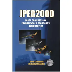 JPEG2000 Image Compression Fundamentals, Standards and Practice, Fachbücher von David Taubman, Michael Marcellin