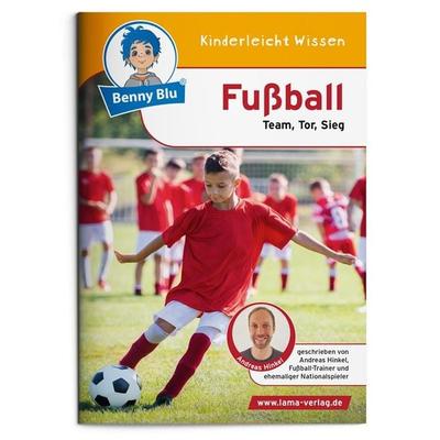 Benny Blu - Fußball, Geheftet von Christiane Plank,Andreas Hinkel, Lama, 978-3-86751-037-0