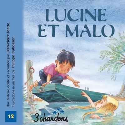 Lucine et Malo - Jean-Pierre Idatte, Audio, 9782863581391