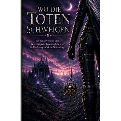 Wo die Toten Schweigen, Taschenbuch von Oscar Laband, Epubli, 978-3-565-65835-0