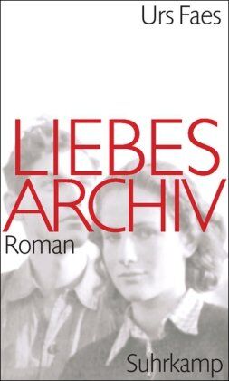 Urs Faes - Liebesarchiv: Roman - Preis vom 13.10.2026 19:28:25 h