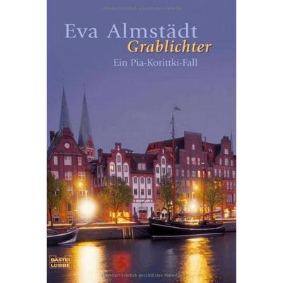 Grablichter, Taschenbuch von Eva Almstädt, Lübbe