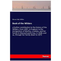 Book of the Wilders, Belletristik von Moses Hale Wilder