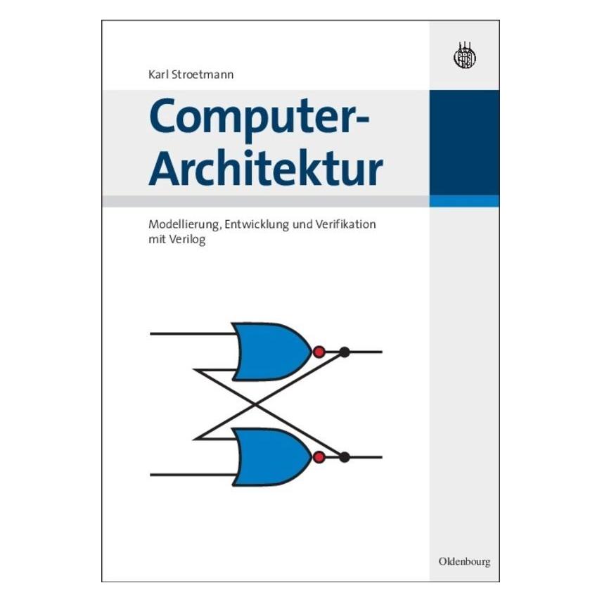 De Gruyter Computer-Architektur (Deutsch, Hardcover, Karl A. Stroetmann, Karl Stroetmann) (7173163)