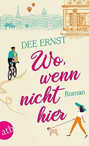 Dee Ernst - Wo, wenn nicht hier: Roman - Preis vom 30.09.2026 22:30:23 h
