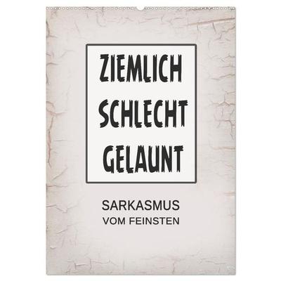 Ziemlich schlecht gelaunt (Wandkalender 2026 DIN A2 hoch), CALVENDO Monatskalender