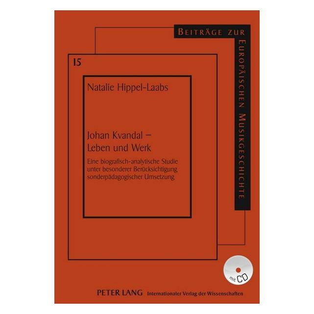 Peter Lang Hippel-Laabs:Johan Kvandal - Leben und (Deutsch, Hardcover, Natalie Hippel-Laabs) (67835551)