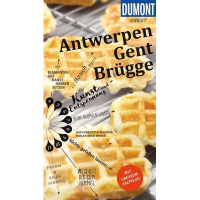 DuMont direkt Reiseführer Antwerpen, Gent, Brügge, Taschenbuch von Patricia Fridrich, DuMont Reiseverlag