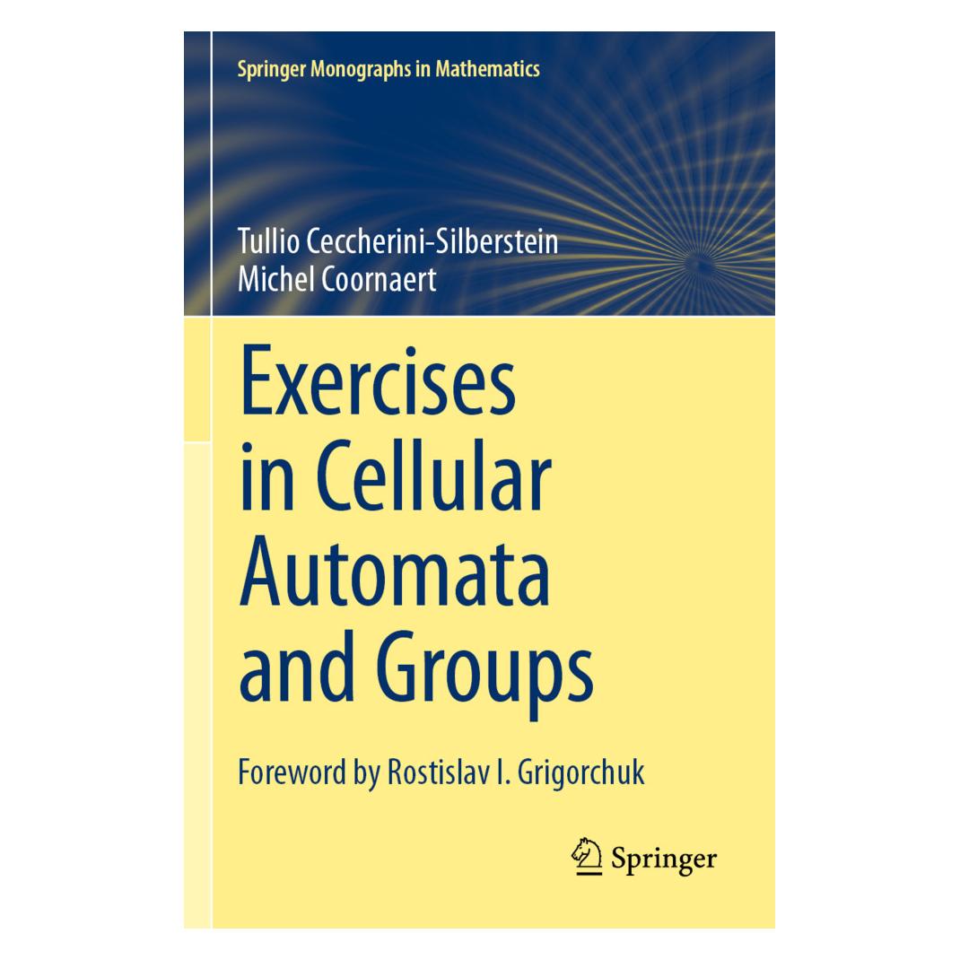 Springer Exercises in Cellular Automata and Groups (Englisch, Softcover, Michel Coornaert, Tullio Ceccherini-Silberstein) (57161576)