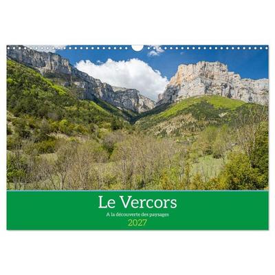 Le Vercors, à la découverte des paysages (Calendrier mural 2027 DIN A3 vertical), CALVENDO calendrier mensuel