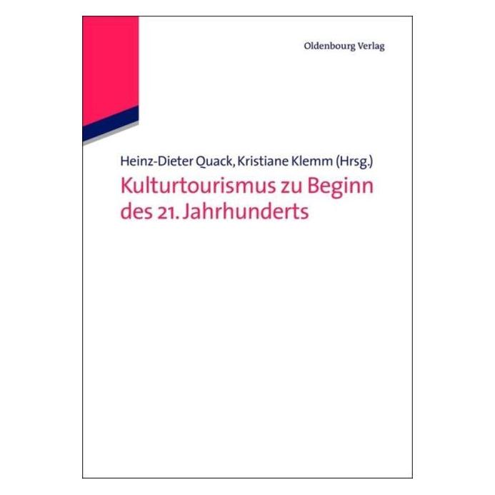 De Gruyter Kulturtourismus zu Beginn des 21. Jahrhunderts (Deutsch, Hardcover) (7856139)