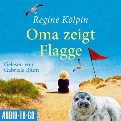 Oma zeigt Flagge - Regine Kölpin, Audio, 9783965194151
