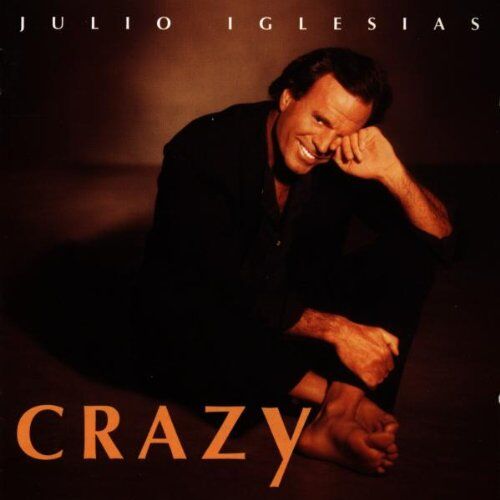 Julio Iglesias - Crazy - Preis vom 27.09.2026 03:53:48 h