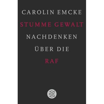 Stumme Gewalt, Taschenbuch von Carolin Emcke, Fischer Taschenbuch Verlag