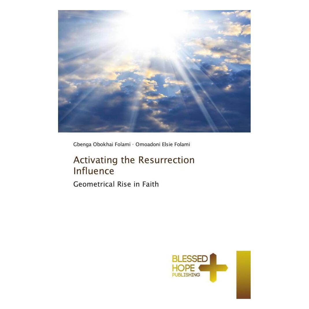 Various Publishers Activating the Resurrection Influence (Englisch, Gbenga Obokhai Folami, Omoadoni Elsie Folami) (51374915)