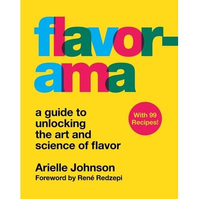 Flavorama, Gebundene Ausgabe von Arielle Johnson, Harper Collins Publ. USA, 978-0-358-09313-8