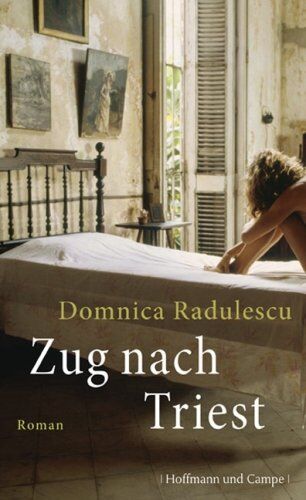 Domnica Radulescu - Zug nach Triest - Preis vom 19.10.2026 19:33:35 h