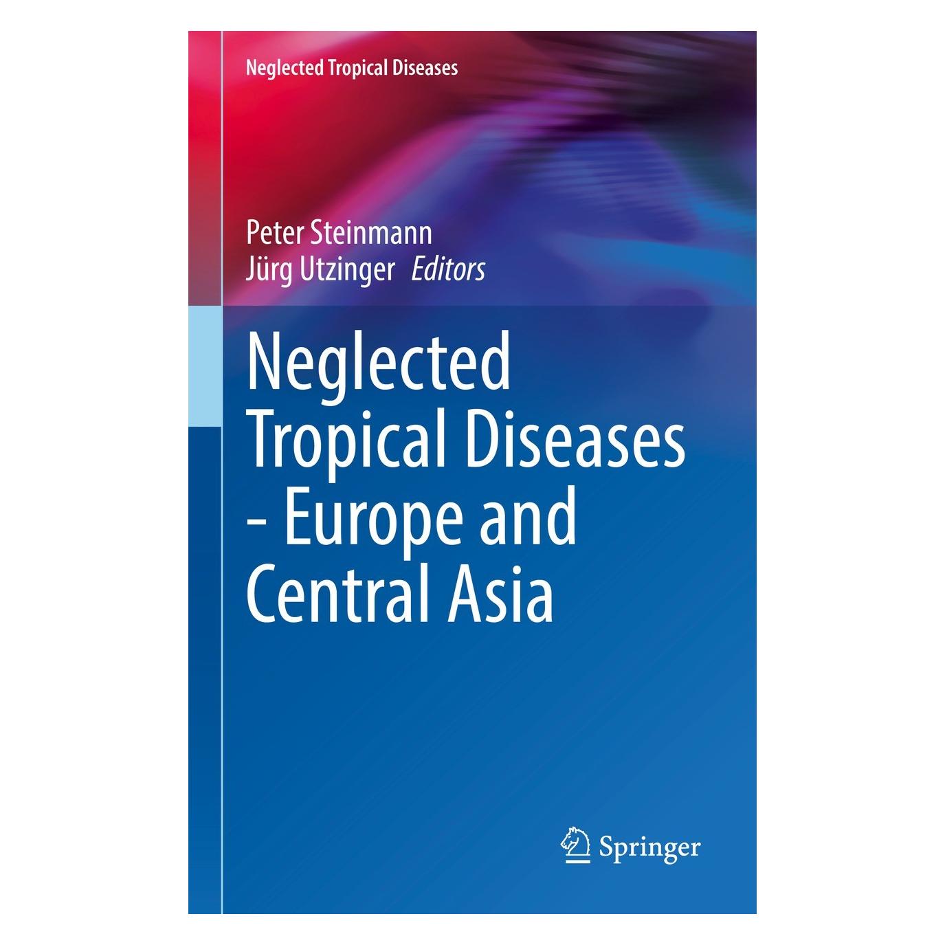 Springer Neglected Tropical Diseases - Europe and Central Asia (Englisch, Hardcover, Jürg Utzinger, Peter Steinmann) (9783030842222)