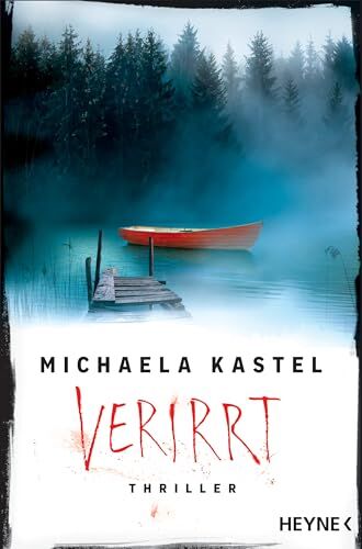 Michaela Kastel - Verirrt: Thriller - Preis vom 30.09.2026 22:30:23 h