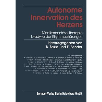 Autonome Innervation des Herzens, Taschenbuch von , Steinkopff, 978-3-662-11218-2