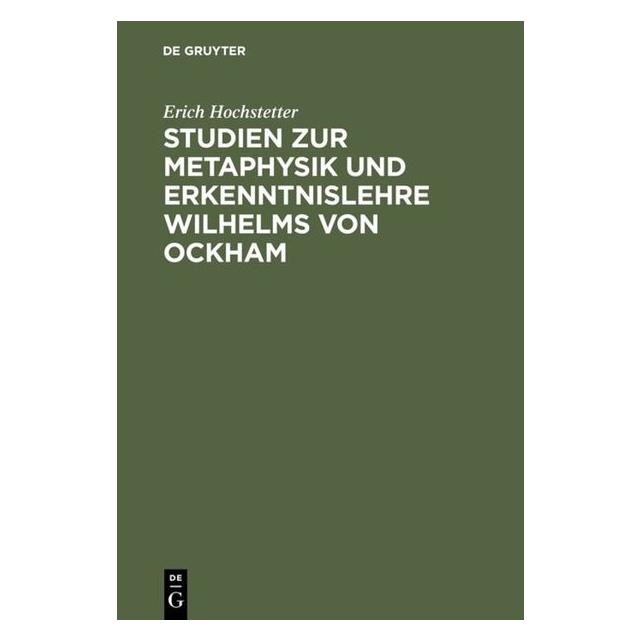 De Gruyter Hochstetter:Studien zur Metaphysik und (Deutsch, Hardcover, Erich Hochstetter) (67776637)