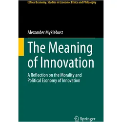 The Meaning of Innovation, Fachbücher von Alexander Myklebust