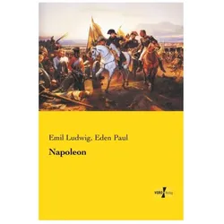 Napoleon, Biografien von Eden Paul, Emil Ludwig