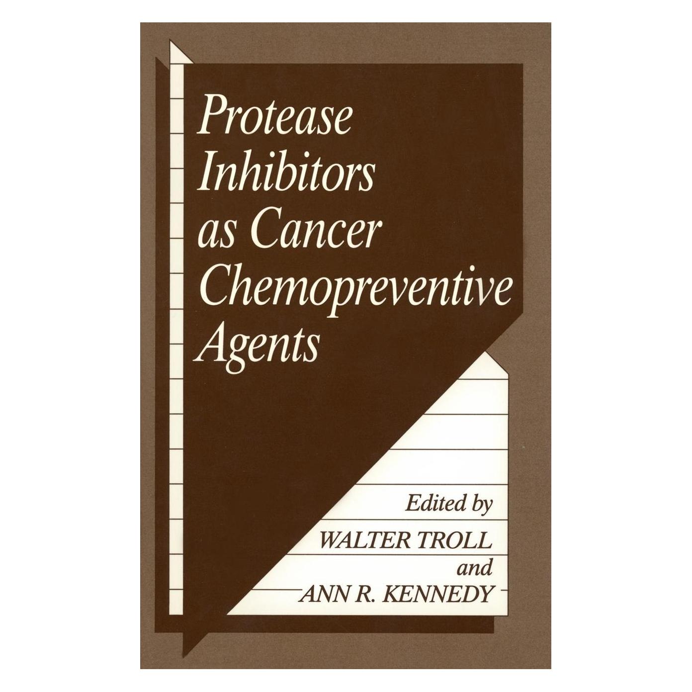 Springer Protease Inhibitors as Cancer Chemopreventive Agents (Englisch, Ann R. Kennedy, Walter Troll, 1993) (9780306443909)