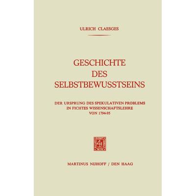 Geschichte des Selbstbewusstseins, Taschenbuch von Ulrich Claesges, Springer Netherland, 978-94-011-8412-0