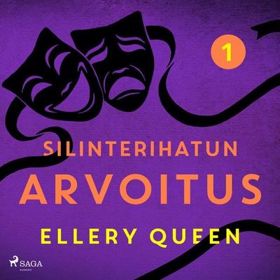 Silinterihatun arvoitus - Ellery Queen, Audio, 9788727208657