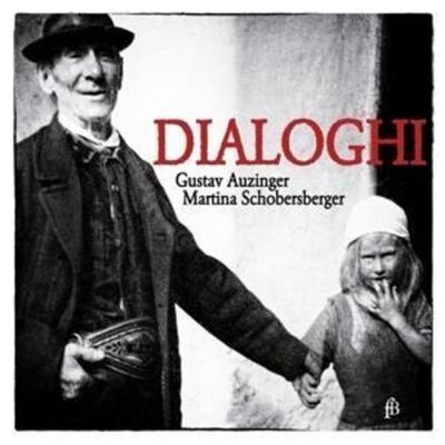 Dialoghi - Auzinger,Schobersberger, CD