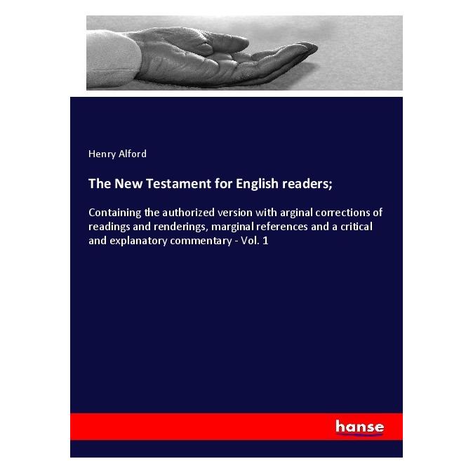 Hansebooks The New Testament for English readers (Englisch, Softcover, Henry Alford) (57151864)