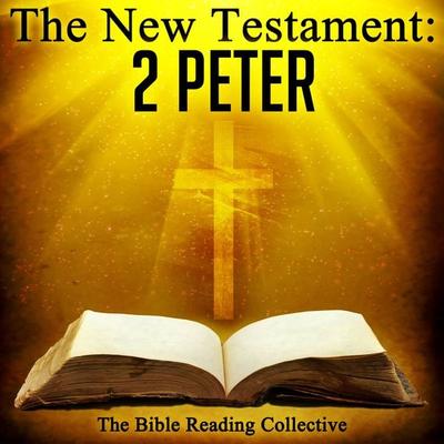 The New Testament: 2 Peter - Traditional, Audio, 9781789321272
