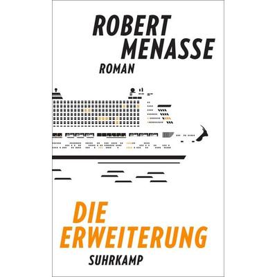 Die Erweiterung, Taschenbuch von Robert Menasse, Suhrkamp