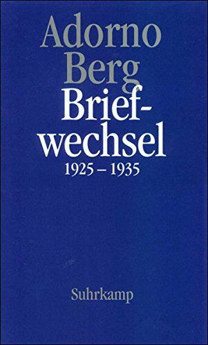Adorno, Theodor W. - Briefe und Briefwechsel: Band 2: Theodor W. Adorno/Alban Berg. Briefwechsel 1925-1935 - Preis vom 09.10.2026 07:28:09 h