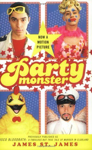 James St. James - Party Monster: A Fabulous But True Tale of Murder in Clubland - Preis vom 18.10.2026 15:28:09 h