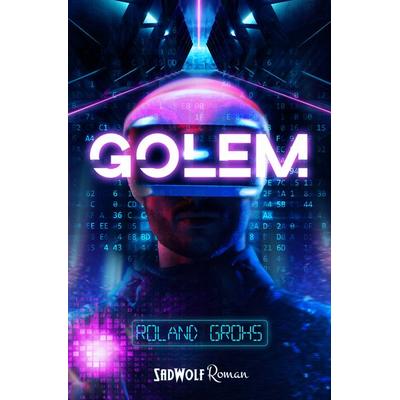 Golem, Paperback von Roland Grohs, Ravenport Verlag GmbH, 978-3-96478-059-1