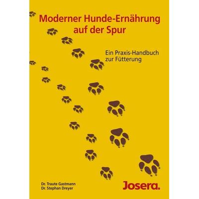 Moderner Hunde-Ernährung auf der Spur, Paperback von Stephan Dreyer, HOLANIBIO Verlag Dr. Scriptor, 978-3-9809578-0-9