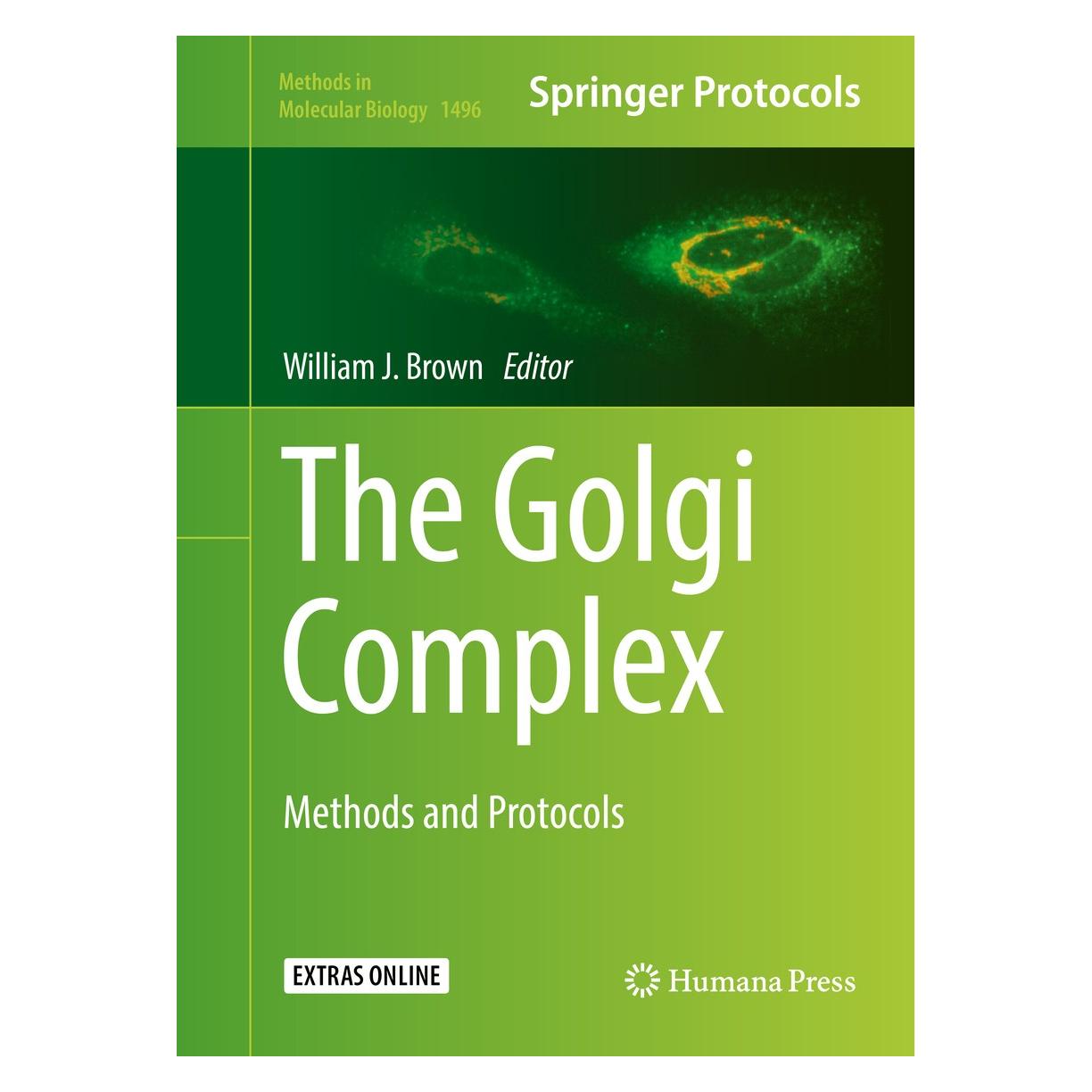 Springer The Golgi Complex (Englisch, Hardcover, William J. Brown) (9781493964611)