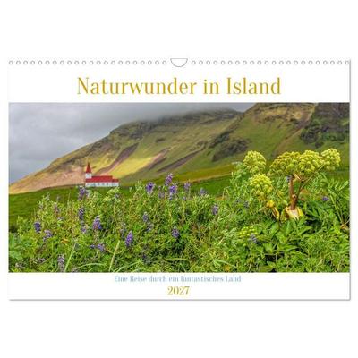 Naturwunder in Island (Wandkalender 2027 DIN A3 quer), CALVENDO Monatskalender